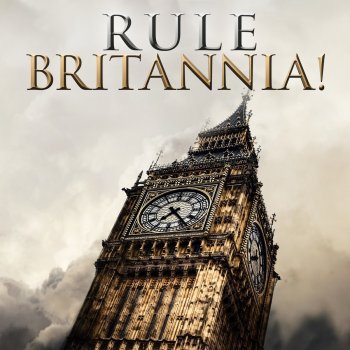 Della Jones feat. BBC Concert Orchestra, Barry Wordsworth & The Royal Choral Society Rule, Britannia!
