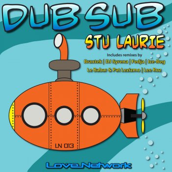 Stu Laurie Dub Sub (Le Babar & Pat Lezizmo Remix)