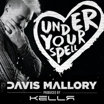 Davis Mallory Under Your Spell