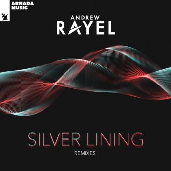 Andrew Rayel feat. Mark Sixma Silver Lining - Mark Sixma Remix