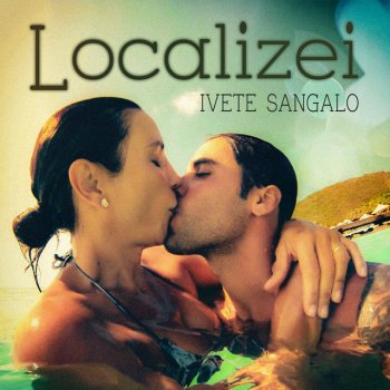 Ivete Sangalo Localizei