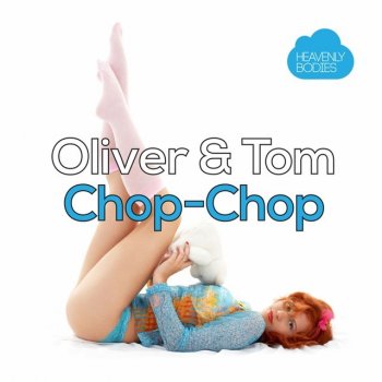 Oliver & Tom Chop-Chop