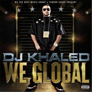 DJ Khaled We Global