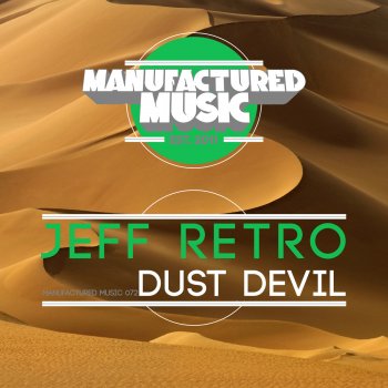 Jeff Retro Dust Devil - Original Mix