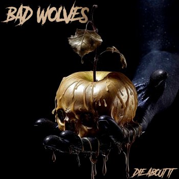 Bad Wolves Hungry For Life