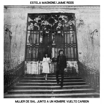 Jaime Roos feat. Estela Magnone Carbón y Sal (Remastered)