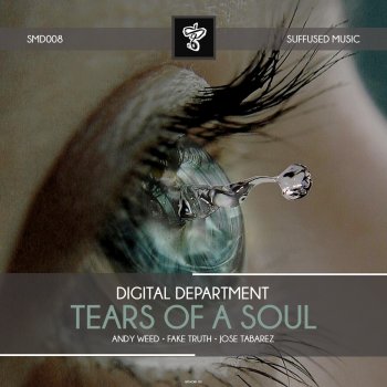 Digital Department Tears of a Soul (Andy Weed Remix)