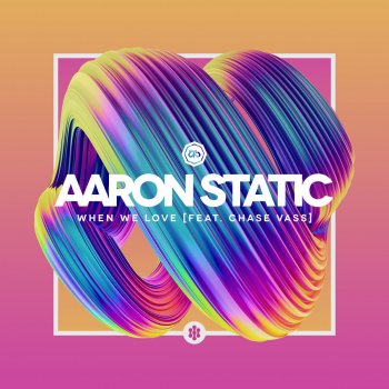 Aaron Static feat. Chase Vass When We Love
