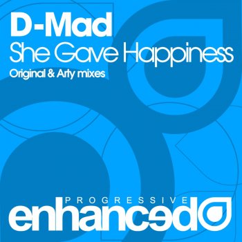 D-Mad She Gave Happiness