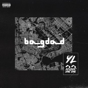 YL feat. ASHE 22 Bagdad