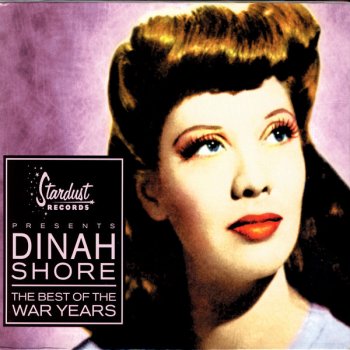 Dinah Shore I Can't Tell Why I Love You, But I Do