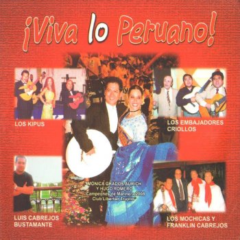 Los Embajadores Criollos Mix Viva lo peruano