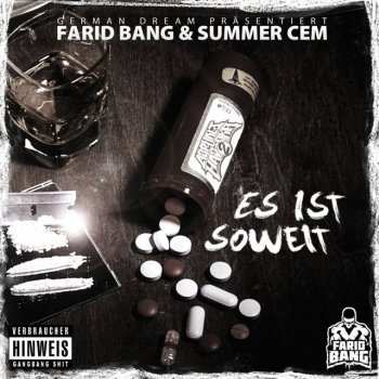 Farid Bang feat. Summer Cem Es ist soweit