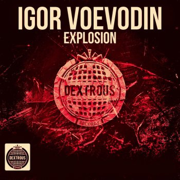 Igor Voevodin Explosion - Original Mix