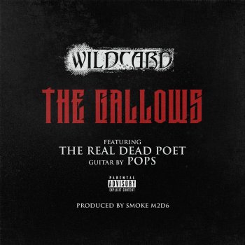 Wildcard feat. Dead Poet Devil The Gallows (feat. Dead Poet Devil)