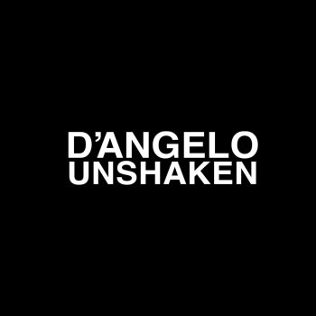 D'Angelo Unshaken