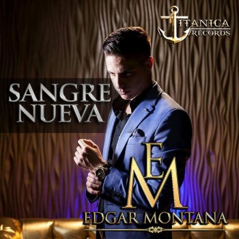 Edgar Montana El Muchacho