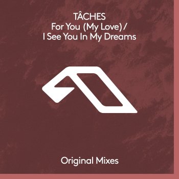 TÂCHES feat. Keilimei For You (My Love) - Extended Mix