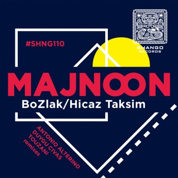 Majnoon BoZlak (feat. Mehmet Erenler)