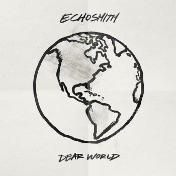 Echosmith Dear World