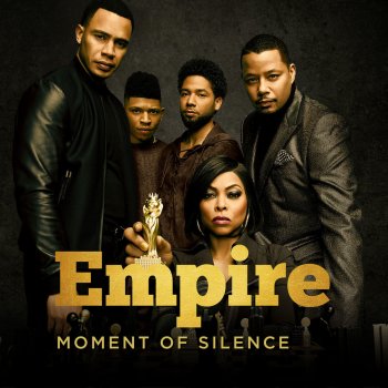 Empire Cast feat. Yazz Moment of Silence