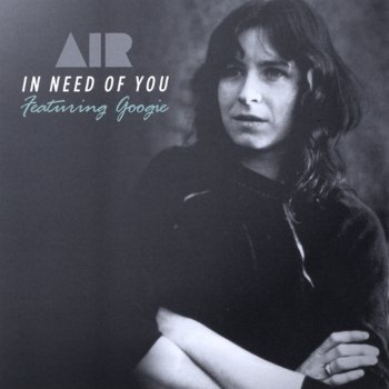 AIR I Need Your Love to Carry On