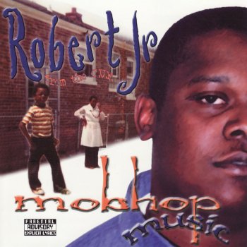 Robert Jr. A Hood Thang