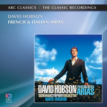 Gaetano Donizetti feat. David Hobson, Marco Guidarini & Tasmanian Symphony Orchestra L'elisir d'amore, Act II: "Una furtiva lagrima"