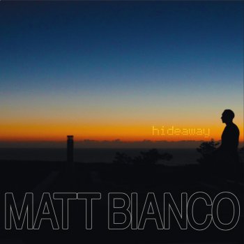 Matt Bianco It's Just the Way It Goes