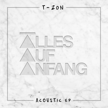 T-Zon Bevor du mich holst (Acoustic Version)