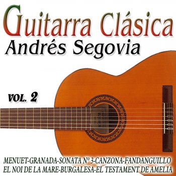 Andrés Segovia Granada (Suite Española Nº 1)