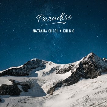 Natasha Ghosh feat. Kid Kio Paradise
