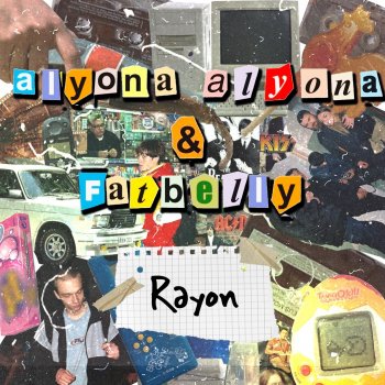 alyona alyona feat. Fatbelly Rayon