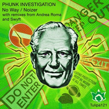 Phunk Investigation No Way - Swyft Remix