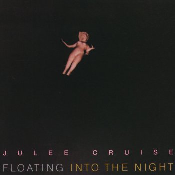 Julee Cruise Into the Night