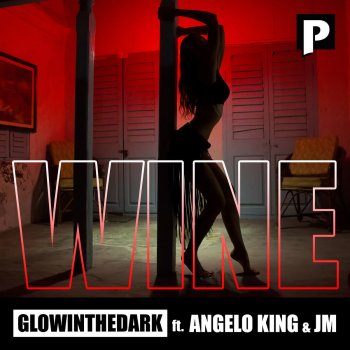 GLOWINTHEDARK feat. Angelo King & JM Wine