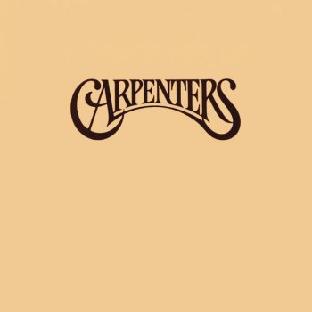Carpenters For All We Know (From "Lovers and Other Strangers")