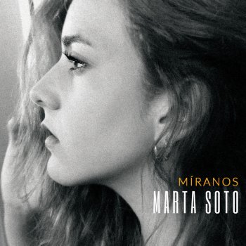 Marta Soto Entre otros cien (Acústico)