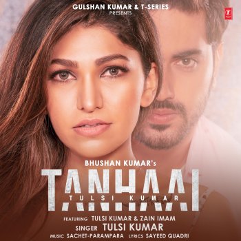 Tulsi Kumar feat. Sachet-Parampara Tanhaai