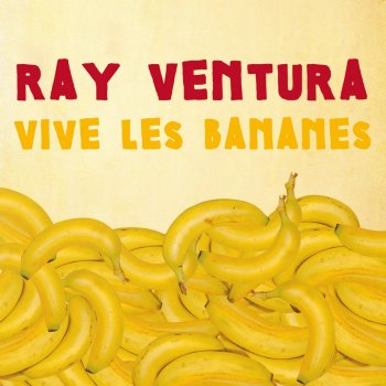 Ray Ventura Mama I Wanna Make Rhythm
