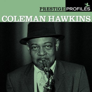 Coleman Hawkins I'm Beginning To See the Light