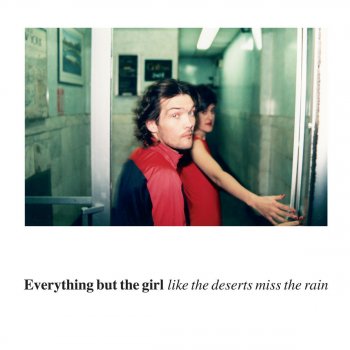 Everything But The Girl Before Today - Chicane Remix