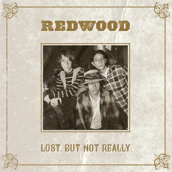Redwood We've Been Friends