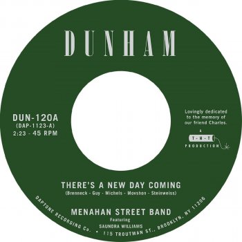 Menahan Street Band feat. Saundra Williams There's a New Day Coming