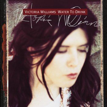 Victoria Williams Water to Drink