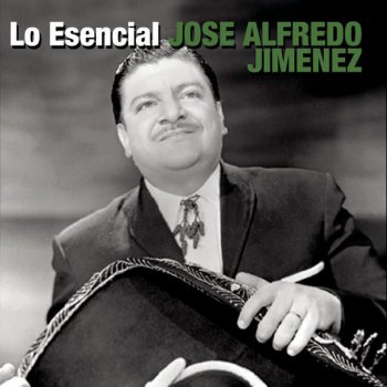 José Alfredo Jimenez feat. Banda El Recodo De Don Cruz Lizárraga El Hijo del Pueblo