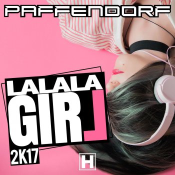 Paffendorf Lalala Girl 2K17 - Deep House Edit