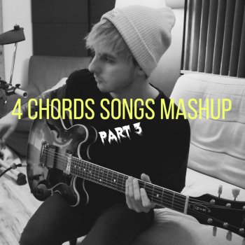 Amasic 4 Chords Songs Mashup, Pt. 3