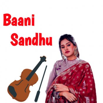 Baani Sandhu Khani Jatti Di