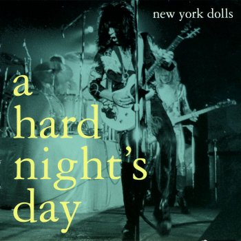 New York Dolls Give Her a Great Big Kiss